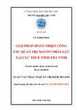 Tóm tắt luận văn Thạc sĩ Quản trị kinh doanh: Giải pháp hoàn thiện công tác quản trị nguồn nhân lực tại cục thuế tỉnh Trà Vinh