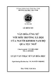 Tóm tắt luận văn Thạc sĩ Văn hóa học: Văn hóa ứng xử với môi trường xã hội của người Khmer Nam Bộ qua tục ngữ