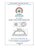 Giáo trình Autocad (Nghề: Công nghệ thông tin) - CĐ Công nghệ và Nông lâm Nam Bộ