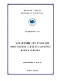 Luận văn Thạc sĩ Kinh tế: Mối quan hệ giữa tỷ giá hối đoái VND/USD và chỉ số giá chứng khoán VN-Index