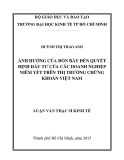 Luận văn Thạc sĩ Kinh tế: Ảnh hưởng của đòn bẩy đến quyết định đầu tư của các doanh nghiệp niêm yết trên thị trường chứng khoán Việt Nam