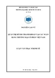Luận văn Thạc sĩ Kinh tế: Quản trị rủi to thanh khoản tại các ngân hàng thương mại cổ phần Việt Nam