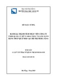 Tóm tắt Luận văn Thạc sĩ Quản trị kinh doanh: Đánh giá thành tích nhân viên Công ty TNHH Quản lý nợ và Khai thác tài sản ngân hàng TMCP Quân đội tại Chi nhánh Đà Nẵng