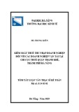 Tóm tắt Luận văn Thạc sĩ Kế toán: Kiểm soát thuế thu nhập doanh nghiệp đối với các doanh nghiệp vận tải tại Chi cục thuế quận Thanh Khê