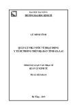 Tóm tắt Luận văn Thạc sĩ Quản lý kinh tế: Quản lý nhà nước về hoạt động y tế dự phòng trên địa bàn tỉnh Gia Lai