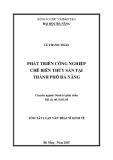 Tóm tắt Luận văn Thạc sĩ Kinh tế phát triển: Phát triển công nghiệp chế biến thủy sản tại thành phố Đà Nẵng