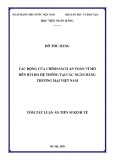 Tóm tắt Luận văn Thạc sĩ Tài chính ngân hàng: Tác động của chính sách an toàn vĩ mô đến rủi ro hệ thống tại các ngân hàng thương mại Việt Nam