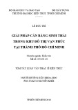 Tóm tắt Luận văn Thạc sĩ Kiến trúc: Giải pháp cân bằng sinh thái trong khu đô thị Vạn Phúc tại Thành phố Hồ Chí Minh