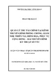 Luận văn Thạc sĩ Quản trị Kinh doanh: Quản lý thu tài chính tại Kênh truyền hình Phòng chống, giảm nhẹ thiên tai, hiểm họa, phục vụ cộng đồng - Đài Truyền hình Kỹ thuật số VTC