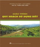 Giáo trình Quy hoạch sử dụng đất: Phần 2 - ĐH Lâm Nghiệp