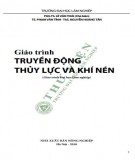 Giáo trình Truyền động thủy lực và khí nén: Phần 2 - ĐH Lâm Nghiệp