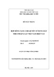 Luận văn Thạc sĩ Luật học: Hợp đồng tặng cho quyền sử dụng đất theo pháp luật Việt Nam hiện nay