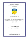 Luận văn Thạc sĩ Quản trị kinh doanh: Phát triển sản phẩm cho thị trường chứng khoán tại TPHCM giai đoạn 2014-2017