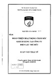 Luận văn Thạc sĩ Quản trị kinh doanh: Hoàn thiện hoạt động chăm sóc khách hàng tại Công ty Điện lực Thủ Đức