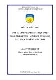 Luận văn Thạc sĩ Quản trị kinh doanh: Một số giải pháp hoàn thiện hoạt động marketing - mix dịch vụ quảng cáo trực tuyến tại VCCORP