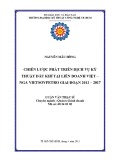 Luận văn Thạc sĩ Quản trị kinh doanh: Chiến lược phát triển dịch vụ kỹ thuật dầu khí tại liên doanh dầu khí Việt – Nga VIETSOVPETRO giai đoạn 2012 - 2017
