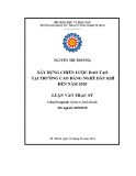 Luận văn Thạc sĩ Quản trị kinh doanh: Xây dựng chiến lược đào tạo tại trường Cao đẳng nghề Dầu Khí đến năm 2020