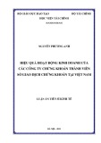 Luận án Tiến sĩ Kinh tế: Hiệu quả hoạt động kinh doanh của các công ty chứng khoán thành viên Sở giao dịch chứng khoán tại Việt Nam