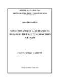 Luận văn Thạc sĩ Kinh tế: Nâng cao năng lực cạnh tranh của Ngân hàng TMCP Đầu tư & Phát triển Việt Nam