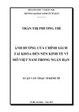 Luận văn Thạc sĩ Kinh tế: Ảnh hưởng của chính sách tài khóa đến nền kinh tế vĩ mô Việt Nam trong ngắn hạn