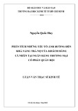 Luận văn Thạc sĩ Kinh tế: Phân tích các yếu tố ảnh hưởng đến khả năng trả nợ của khách hàng cá nhân tại ngân hàng thương mại cổ phần Quân Đội