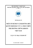 Luận văn Thạc sĩ Kinh tế: Nhân tố hành vi ảnh hưởng đến quyết định đầu tư cá nhân trên thị trường chứng khoán Việt Nam