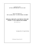 Báo cáo tóm tắt đề tài khoa học và công nghệ cấp ĐH: Mối quan hệ giữa tập trung vốn chủ sở hữu và giá trị doanh nghiệp