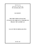 Luận án Tiến sĩ Chính sách công: Thực hiện chính sách giáo dục ở vùng dân tộc thiểu số các tỉnh miền núi phía Bắc Việt Nam hiện nay