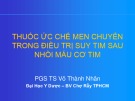 Bài giảng Thuốc ức chế men chuyển trong điều trị suy tim sau nhồi máu cơ tim