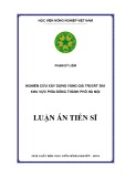 Luận án Tiến sĩ: Nghiên cứu xây dựng vùng giá trị đất đai khu vực phía Đông thành phố Hà Nội