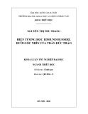 Khóa luận tốt nghiệp đại học ngành Triết học: Hiện tượng học Edmund Husserl dưới góc nhìn của Trần Đức Thảo