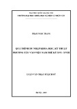 Luận văn Thạc sĩ Lịch sử: Quá trình tiếp thu khoa học, kỹ thuật phương Tây vào Việt Nam thế kỷ XVI – XVIII