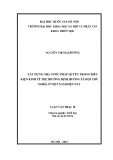 Luận văn Thạc sĩ Triết học: Xây dựng nhà nước pháp quyền trong điều kiện kinh tế thị trường định hướng xã hội chủ nghĩa ở Việt Nam hiện nay