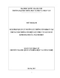 Luận văn Thạc sĩ Quản lý khoa học và công nghệ: Giải pháp quản lý nguồn lực thông tin KH&CN tại Trung tâm Thông tin Điện lực phục vụ sản xuất kinh doanh của ngành điện