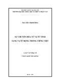 Luận văn Thạc sĩ Ngôn ngữ học: Sự chuyển hóa từ vị từ tĩnh sang vị từ động trong tiếng Việt