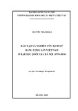 Luận văn Thạc sĩ Lịch sử: Đào tạo và nghiên cứu Lịch sử Đảng Cộng sản Việt Nam ở Đại học Quốc gia Hà Nội (1974-2014)