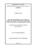 Luận văn Thạc sĩ Lịch sử: Đảng bộ Thành phố Hà Nội lãnh đạo công tác thu hút vốn đầu tư trực tiếp nước ngoài (FDI) từ năm 2001 đến năm 2013