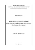 Luận văn Thạc sĩ Lịch sử: Đảng bộ huyện Ứng Hòa (Hà Nội) lãnh đạo phát triển kinh tế nông nghiệp từ năm 2008 đến năm 2014