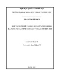 Luận văn Thạc sĩ Quan hệ quốc tế: Hợp tác kinh tế và giáo dục giữa Thành phố Đà Nẵng và các tỉnh Nam Lào từ năm 2009 đến 2013