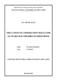 Summary of Doctoral Thesis in Science Education: Education of cooperation skills for 4- 5 years old children in preschool