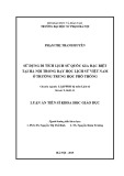 Luận án Tiến sĩ Khoa học Giáo dục: Sử dụng di tích lịch sử quốc gia đặc biệt tại Hà Nội trong dạy học lịch sử Việt Nam ở trường trung học phổ thông