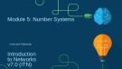 Lesson Instructor materials - Module 5: Number systems
