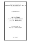 Luận văn Thạc sĩ Lịch sử: Nguồn sử liệu về Vũ khố triều Nguyễn (Giai đoạn 1802-1884)