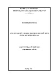 Luận văn Thạc sĩ Triết học: Giáo dục đạo đức cho học sinh trung học phổ thông ở tỉnh Hải Dương hiện nay