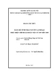 Luận văn Thạc sĩ Lịch sử: Đảng bộ tỉnh Thái Nguyên lãnh đạo thực hiện chính sách dân tộc từ 1997 đến 2005