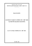 Luận văn Thạc sĩ Thông tin - Thư viện: Sản phẩm và dịch vụ thông tin - thư viện tại Trường Đại học Hải Dương