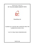 Luận văn Thạc sĩ Quản trị Kinh doanh: Tạo động lực làm việc cho cán bộ công nhân viên tại bệnh viện K Trung ương