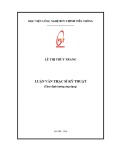 Luận văn Thạc sĩ Kỹ thuật: Nghiên cứu xây dựng mô hình cấu trúc dữ liệu đất đai