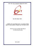 Tóm tắt Luận văn Thạc sĩ Kỹ thuật: Nghiên cứu giải pháp nâng cao chất lượng dịch vụ băng rộng cố định tại VNPT Hưng Yên