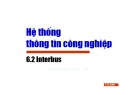 Bài giảng Hệ thống thông tin công nghiệp - Chương 6.2: Interbus